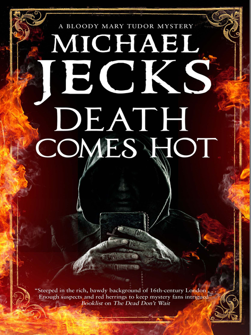 Title details for Death Comes Hot by Michael Jecks - Available